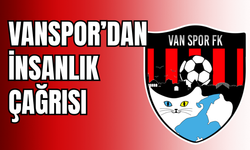 Vanspor FK’dan İnsanlık Çağrısı: Gazze İçin Meydanlara