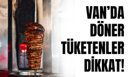 Van’da döner uyarısı: Büyük et kütleleri ciddi halk sağlığı riski taşıyor
