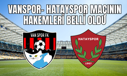 Vanspor- Hatayspor Maçını Alparslan Şen yönetecek