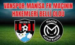 Vanspor- Manisa FK Maçında İlker Yasin Avcı Düdük Çalacak