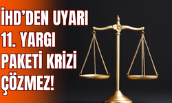 İHD Van Şubesi’nden 11. Yargı Paketine Tepki: “Bu Düzenleme Krizi Sonlandırmaz!”