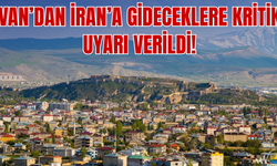 Van’dan İran’a Gideceklere Kritik Uyarı: Uçuşlar Durduruldu