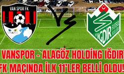 Vanspor – Alagöz Holding Iğdır FK Maçında İlk 11’ler Belli Oldu!