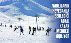 Vanlıların Heyecanla Beklediği Abalı Kayak Merkezi Açılıyor