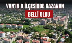 Van'ın O İlçesinde Kazanan Belli Oldu