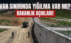 MSB’den Van-İran Sınırıyla İlgili Kritik Açıklama