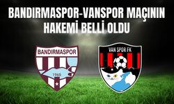 Bandırmaspor-Vanspor Maçının Hakemi Belli Oldu