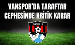 Vanspor’da Taraftar Cephesinde Kritik Karar