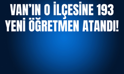 Erciş’te 193 Yeni Öğretmen Atandı!