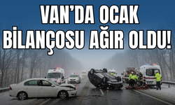 Van’da Ocak Ayı Trafik Bilançosu Ağır Oldu!