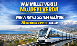 Van’a Raylı Sistem Gelecek Mi? Milletvekili Kayatürk Açıkladı