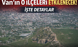Van’da 26 Şubat’ta Planlı Elektrik Kesintisi Uygulanacak