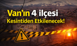 VEDAŞ’tan Van İçin Planlı Elektrik Kesintisi Duyurusu