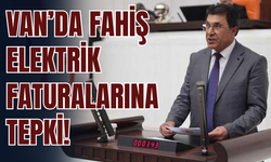 Van’da Fahiş Fatura Krizi TBMM’de!