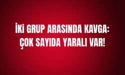 İki grup arasında taşlı sopalı kavga: çok sayıda yaralı var!