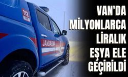 Van'da Milyonlarca Liralık Eşya Ele Geçirildi