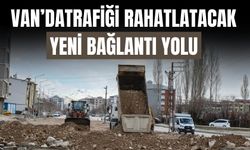 Van’da Hatuniye–Melen Bağlantı Yolunda Çalışmalar Başladı