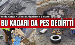 Bu Kadarı da Pes Dedirtti: Van’da Ortak Kullanım Alanlarına Saldırı! Yasal Süreç Başlatıldı