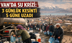 Van’da Su Krizi: 3 Günlük Kesinti 5 Güne Uzadı
