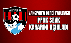 Vanspor’a Derbi Faturası! PFDK Sevk Kararını Açıkladı