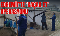 Edremit'te Kaçak Et Alarmı! Zabıta Ekipleri O Noktalara Baskın Düzenledi