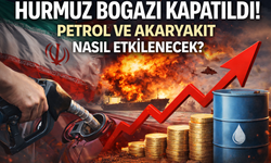 Hürmüz Boğazı Kapandı: Dünya Petrolünün Kalbi Durdu, Zam Dalgası Kapıda