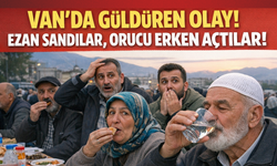 Van’da ezan karışıklığı! Ezan Sandılar, Orucu Erken Açtılar! Gerçek Bambaşka Çıktı!