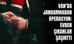 Van’da Jandarmadan Operasyon: Evden Çıkanlar Şaşırttı
