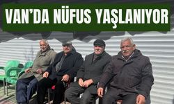 TÜİK Verileri Açıkladı: Van’da Yaşlı Nüfus 59 Bin 676’ya Ulaştı
