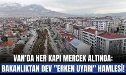 Van’da Sosyal Risk Haritası Çalışmaları Tamamlandı: Dijital Takip Sistemi ile Riskli Haneler İzlenecek