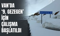 Van’da Bahçesaray Yolu İçin 3 Ay Sonra Açılıyor