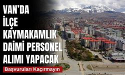 Van Muradiye SYDV’de Daimi Personel Alımı Yapılacak