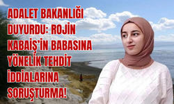 Rojin Kabaiş’in Babasına Yönelik Tehdit İddialarına Soruşturma Başlatıldı!
