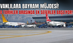 Vanlılara Bayram Müjdesi: O Tarihler Arasında Ek Seferler Başlıyor!