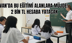 Van’da Bu Eğitimi Alanlara Müjde: Her Ay 2.000 TL Hesaplara Yatacak!