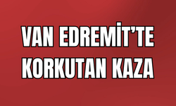 Van Edremit’te korkutan kaza: 2 araç çarpıştı, yaralılar var