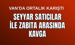 Van İpekyolu'nda Ortaklık Karıştı! Zabıta ve Seyyar Satıcılar Birbirine Girdi!