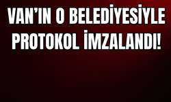 Edremit Ve Yüksekova Belediyeleri Arasında Protokol İmzalandı!