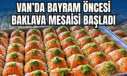Van’da Bayram Öncesi Baklava Mesaisi Başladı