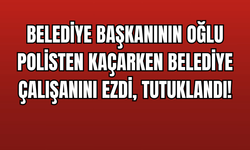 Belediye Başkanının Oğlu Dehşet Saçtı: Polisten Kaçarken Belediye Çalışanını Ezdi, Tutuklandı!