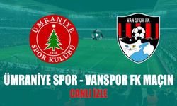 Ümraniye Spor - Vanspor Fk Maçını  Canlı İzle