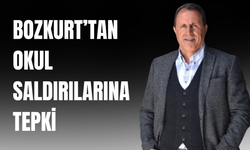 Bozkurt’tan Okul Saldırılarına Tepki: Acil Tedbir Şart!