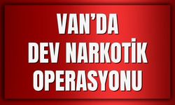 Van Dahil 67 İlde Dev Narkotik Operasyonu: 349 Tutuklama