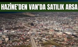 Hazine’den Van’da Satılık Arsa