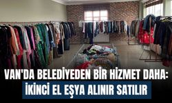 Van'da Belediyeden Bir Hizmet Daha: İkinci El Eşya Alınır Satılır