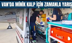 Van'da Minik Kalp İçin Zamanla Yarış