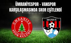 Ümraniyespor - Vanspor Karşılaşmasında Skor Eşitlendi
