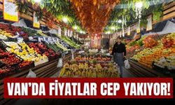 Van’da Fiyatlar Cep Yakıyor!