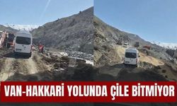 Van-Hakkari Yolunda Çile Bitmiyor