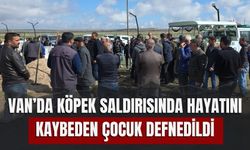 Van’da Köpek Saldırısında Hayatını Kaybeden Çocuk Defnedildi